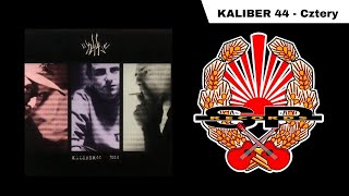 KALIBER 44  Cztery OFFICIAL AUDIO [upl. by Teriann]