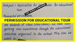 Write English Application for Permission for Educational Tour  Educational Tour Application [upl. by Ellecrad290]