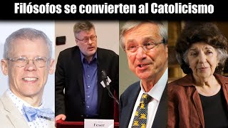 Grandes filósofos teístas actuales CONVERTIDOS AL CATOLICISMO [upl. by Morna787]