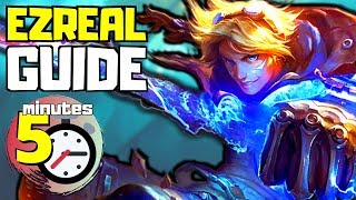 COMPLETE Ezreal Guide in less than 5 minutes  League of Legends Season 10 [upl. by Notsuj]