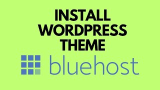 How to Install a WordPress Theme on Bluehost [upl. by Dlarrej963]