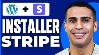 Comment Installer Stripe Sur Wordpress  2024 [upl. by Kylander793]