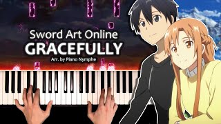 Gracefully  Sword Art Online OST  Piano CoverArrangement [upl. by Cynthla257]