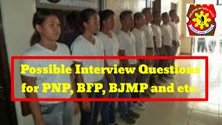 Possible Interview Questions for PNP BFP BJMP and etc [upl. by Nolyd]