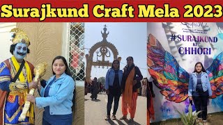 Surajkund mela 2023  Full tour  all information  Surajkund crafts mela 2023 faridabad haryana [upl. by Vern716]