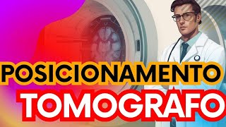 APRENDA DE UMA VEZ OS POSICIONAMENTOS EM TC RADIOLOGIA [upl. by Palladin]