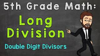 Long Division DoubleDigit Divisors  5th Grade Math [upl. by Merrili]