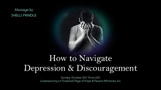 How to Navigate Depression amp Discouragement  102024 [upl. by Kera]