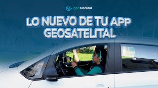 ¡Lo nuevo de tu app Geosatelital [upl. by Harts372]