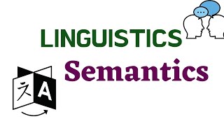 Linguistics  Semantics [upl. by Delija]