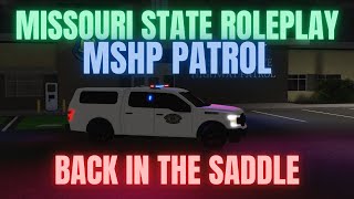 MSRP  MSHP Patrol  Back in the Saddle [upl. by Liva559]