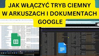 jak włączyć tryb ciemny w Arkuszach i Dokumentach Google [upl. by Etsyrk]