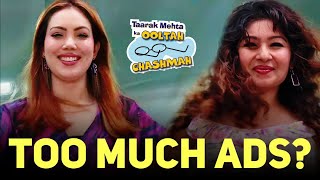 TMKOC amp Its Increasing Promotions  Content vs Ads  Taarak Mehta Ka Ooltah Chashmah [upl. by Katlin306]