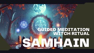 Halloween Meditation ritual 2024 witch guided meditation for Samhain 2024 [upl. by Dlanor]