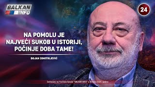 INTERVJU Bojan Dimitrijević  Na pomolu je najveći sukob u istoriji počinje doba tame 25102024 [upl. by Ihcekn]