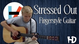 Stressed Out  Twenty One Pilots Fingerstyle Guitar Cover FREE TABS [upl. by Akinit]