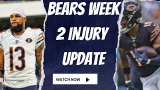 Bears Breaking News Week 2 Injury Update [upl. by Anwahsar]