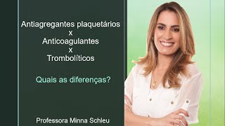 Diferenças entre antiagregantes plaquetários anticoagulantes e trombolíticos [upl. by O'Meara]