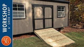 DIY 6ft Shed Ramp  SG Workshop [upl. by Normandy]