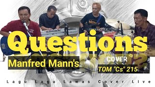 Questions Manfred Manns cover TOM quotCsquot 215 [upl. by Joelynn]