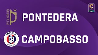 Pontedera  Campobasso 12  Gli Highlights [upl. by Melamie31]