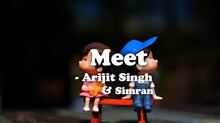 Arijit Singh  meet song  Simran kangana ranaut Sachin jigar [upl. by Alhan]