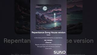 Repentance Song House version [upl. by Atteynod]