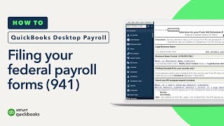 How to file your federal payroll forms 941 with QuickBooks Desktop Payroll Enhanced [upl. by Jaylene]