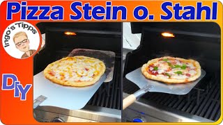 Pizza auf dem Gasgrill selber machen was ist besser Pizzastein oder Backstahl  IngosTipps [upl. by Egidio101]