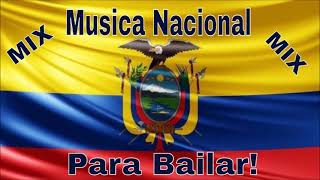 Mix Música Nacional Ecuatoriana Para Bailar Chicha Mix 2021 [upl. by Matthews]