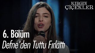 Defneden Tuttu Fırlattı  Kırgın Çiçekler 6 Bölüm [upl. by Sissie390]