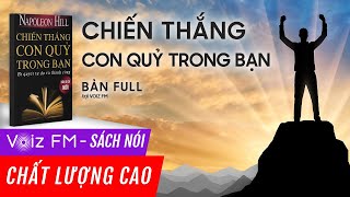 Sách nói Chiến Thắng Con Quỷ Trong Bạn  Napoleon Hill  Voiz FM [upl. by Hawley]