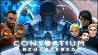 CONSORTIUM Remastered  PC Gameplay [upl. by Bedelia]