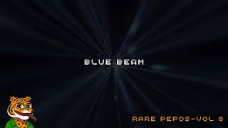 Rare Pepos Vol 8 Blue Beam [upl. by Debbra]