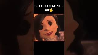 EDITE LA PELI DE CORALINE 😈🤟 humor edit coraline [upl. by Jamison162]