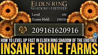 Elden Ring New Best RUNE FARMS  10000000 Runes FAST  How To Level Up Fast  4 EASY Rune Farms [upl. by Durrace]