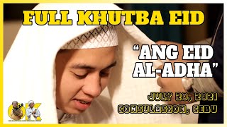 ANG DIWA NG EID ALADHA  FULL KHUTBA BY USTADH MUHAMMAD KHALIL [upl. by Eittak]