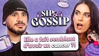 Elle a fait semblant davoir un cancer   SIP amp GOSSIP 3 ft Amine [upl. by Hedva]