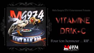 AUDIO OFFICIEL Vitamine  DrikC Mafia Gangsta 974 ® Entertainment [upl. by Thekla]