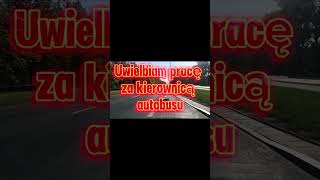 ZA KIEROWNICĄ  quot GDZIE MÓJ AUTOBUSquot czyli plusy i quotzaletyquotpracy w MZA😀👍 [upl. by Gwenni]