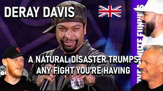 DeRay Davis  A Natural Disaster Trumps Any Fight Your Having REACTION  OFFICE BLOKES REACT [upl. by Simaj]