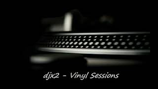 djx2  Vinyl Sessions 003 [upl. by Anabelle991]