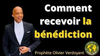 🛑 Les Secrets des Personnes Bénies  Comment Recevoir la Bénédiction Aussi  Olivier Verdoyant [upl. by Nonez]