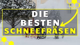 Schneefräse TEST  Die 3 besten Schneefräsen im großen Vergleich [upl. by Oirtemed]