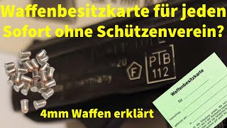 WBKWaffenbesitzkarte sofort für jeden ohne Schützenverein bekommen 4mm Waffen erklärt [upl. by Selway]