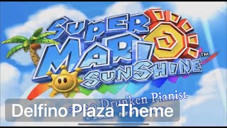 Delfino Plaza Theme Super Mario Sunshine [upl. by Aisayt]