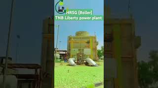 HRSG  BOILER  COMBINED CYCLE POWER PLANT  TNB LIBERTY POWER PLANT electricalinindustry HRSG [upl. by Jordana674]