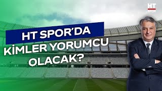 HT Spor dünyaca konuşulacak bir röportajla yayın hayatına başlıyor  Mehmet Ayan Yorumluyor [upl. by Ayoted]