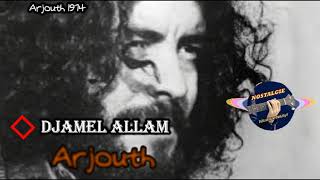 1 Djamel Allam  Arjouth Album Arjouth 1974 [upl. by Bee]