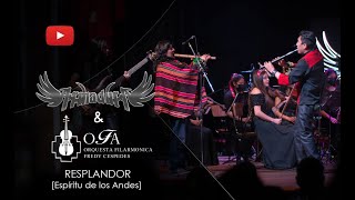 Armadura y La Orquesta Filarmónica OFA  Resplandor Espíritu de los Andes Armadura OFA [upl. by Alemac]